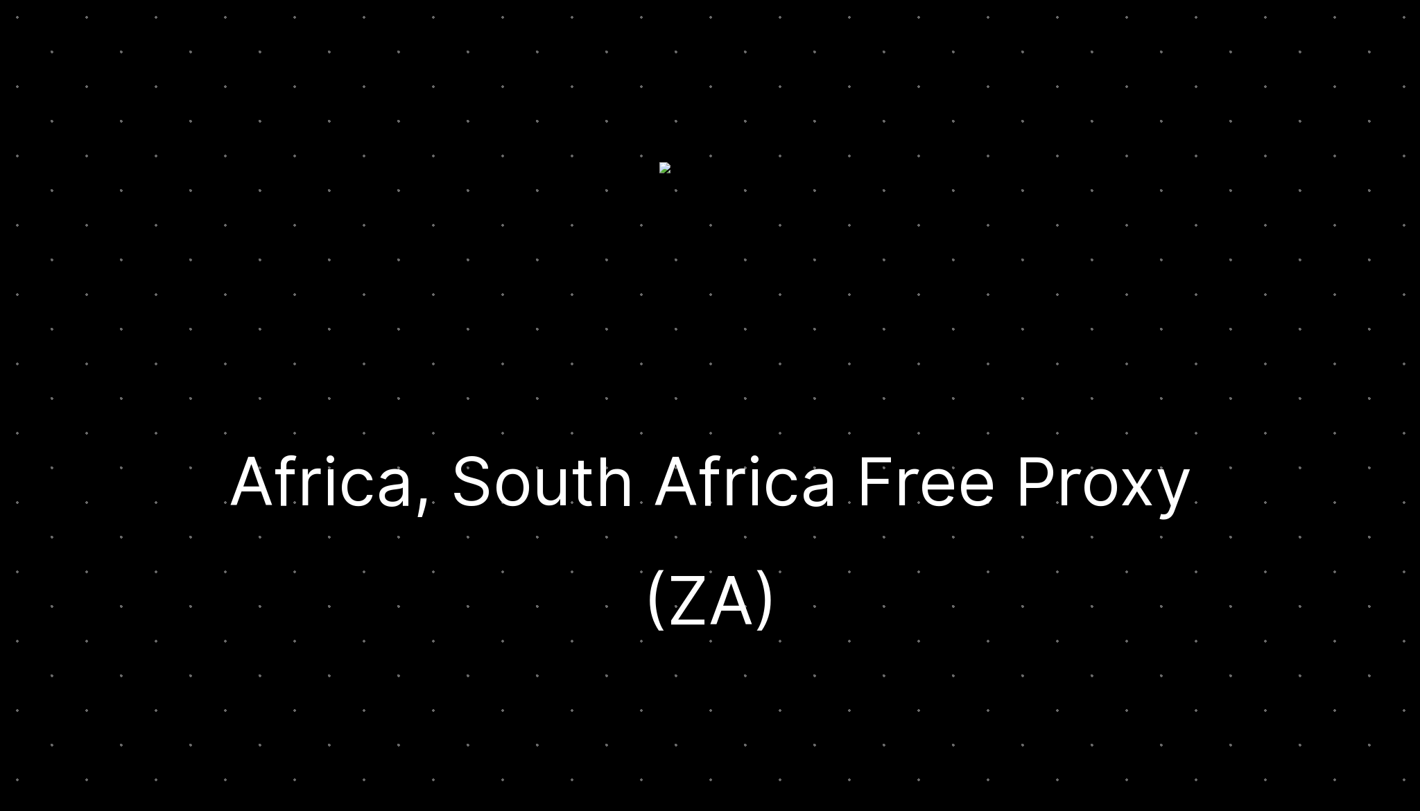 south africa proxy